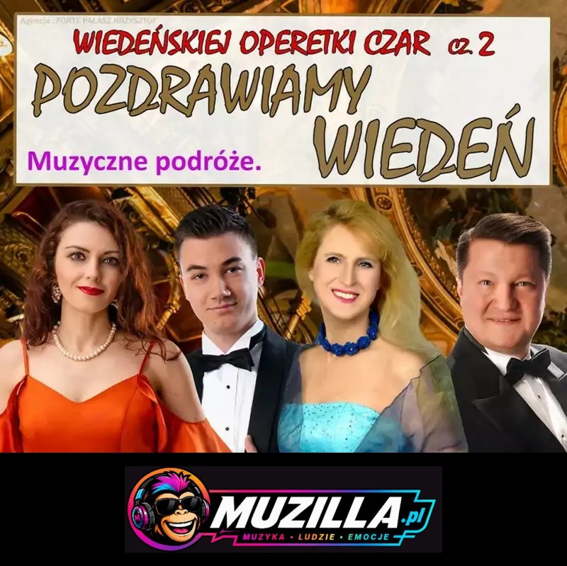Wiedeńskiej Operetki Czar cz. 2: Pozdrawiamy Wiedeń – Gala operetkowa, Operetka, Musicale — Łańcut — 11 października 2026
