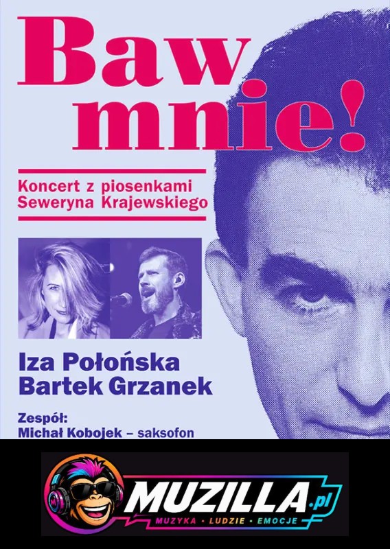Baw mnie! Koncert z piosenkami Seweryna Krajewskiego — Lublin — 27 września 2026