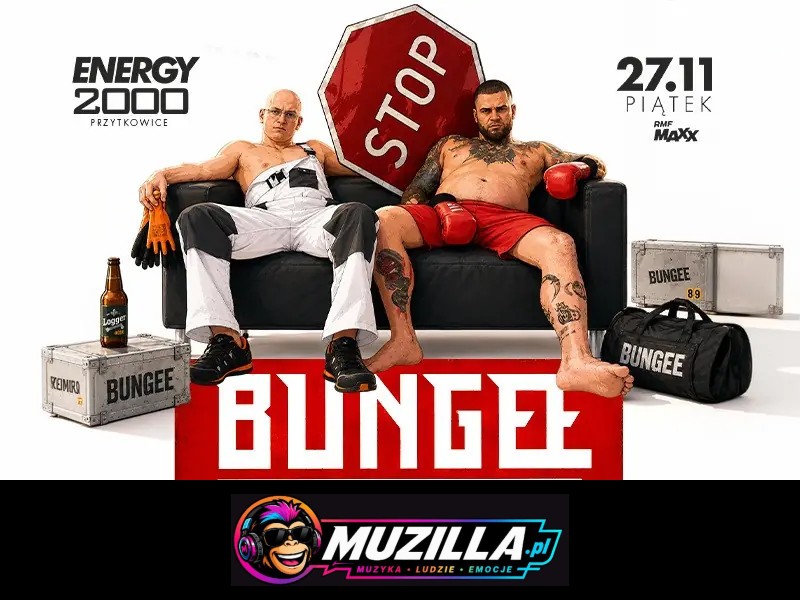 BUNGEE 27.11 ☆ ENERGY 2000 PRZYTKOWICE [16+] — Przytkowice — 27 listopada 2026