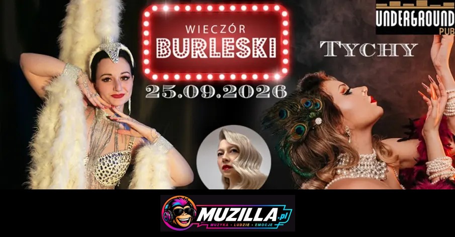 Burleska by Rose de Noir w Underground Pub — Tychy — 25 września 2026