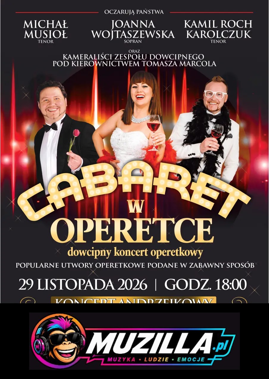 „Cabaret w Operetce” – Operetka, jakiej jeszcze nie było! KONCERT ANDRZEJKOWY! — Zduńska Wola — 29 listopada 2026
