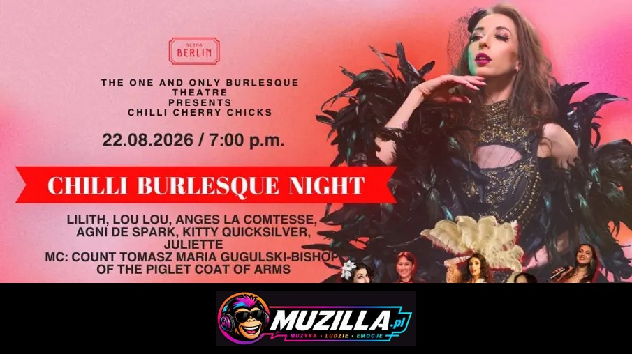 Chilli Cherry Chicks – Chilli Burlesque Night — Kraków — 22 sierpnia 2026