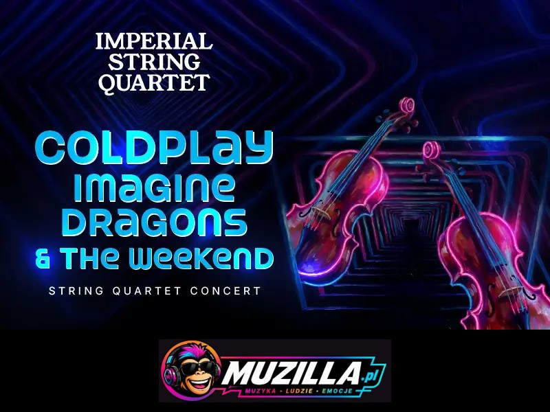 Coldplay, Imagine Dragons & The Weeknd – Klasycznie przy świecach — Kraków — 28 listopada 2026
