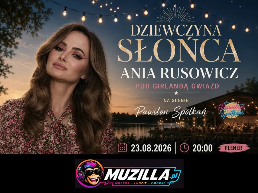 Dziewczyna Słońca – Ania Rusowicz Pod Girlandą Z Gwiazd — Jeleniewo — 23 sierpnia 2026