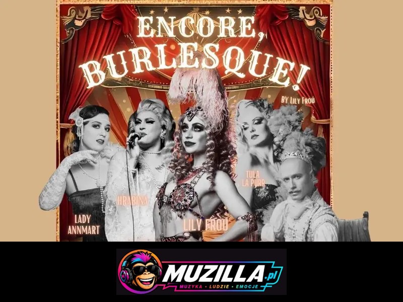 Encore, Burlesque! by Lily Froú w Świnoujściu — Świnoujście — 9 października 2026
