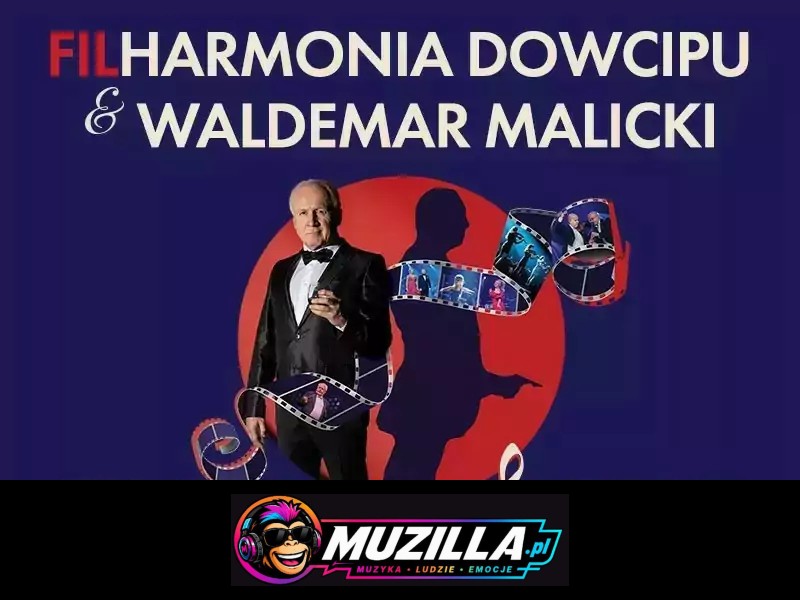 Filharmonia Dowcipu & Waldemar Malicki – Filmowy Świat — Kraków — 14 listopada 2026