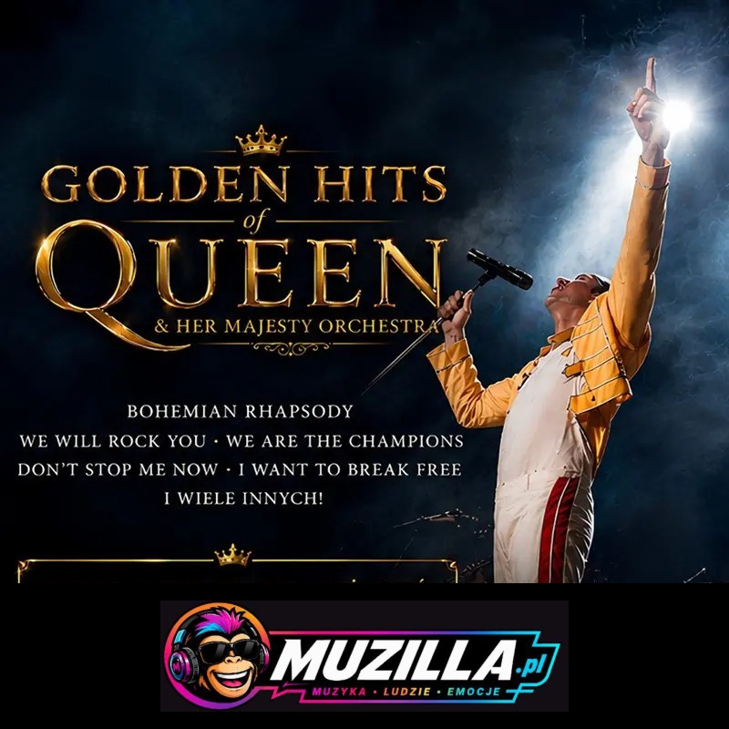 Golden Hits of Queen & Her Majesty Orchestra — Katowice — 27 listopada 2026