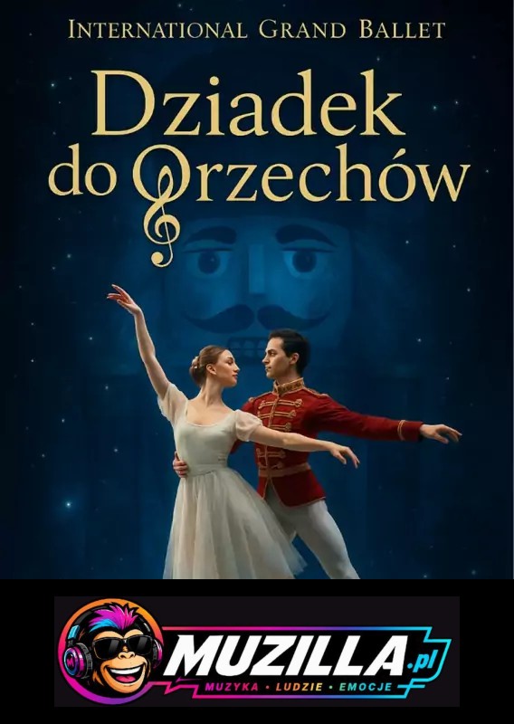 International Grand Ballet – Dziadek do Orzechów — Rzeszów — 12 grudnia 2026