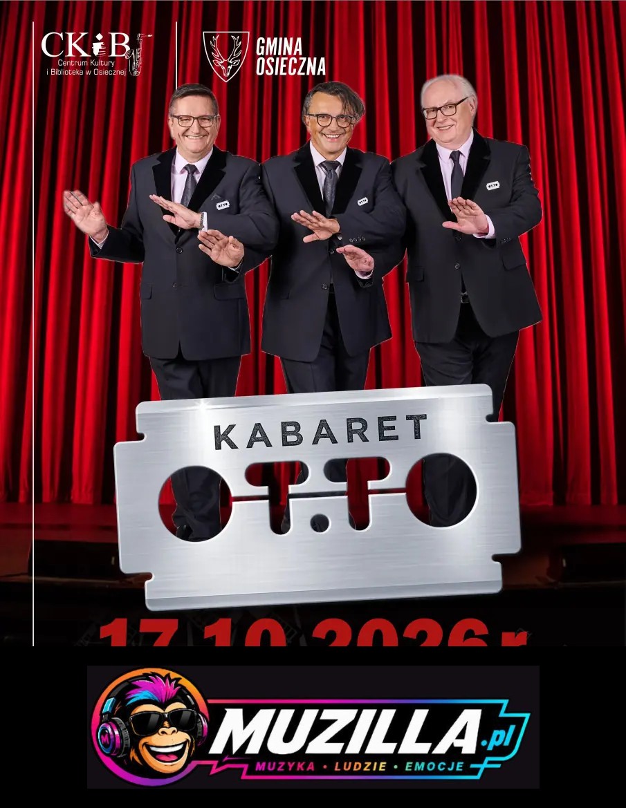 Kabaret OT.TO – występ w Osiecznej — Osieczna k/Leszno — 17 października 2026