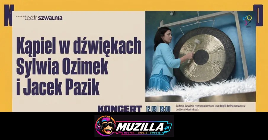 Kąpiel w dźwiękach – Sylwia Ozimek i Jacek Pazik — Łódź — 12 września 2026