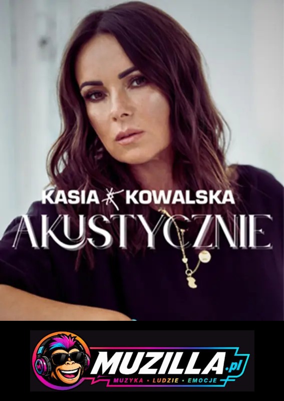 Kasia Kowalska Akustycznie w Cavatina Hall — Bielsko-Biała — 14 listopada 2026