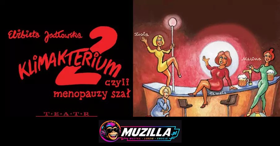 Klimakterium 2, czyli menopauzy szał — Piotrków Trybunalski — 24 października 2026