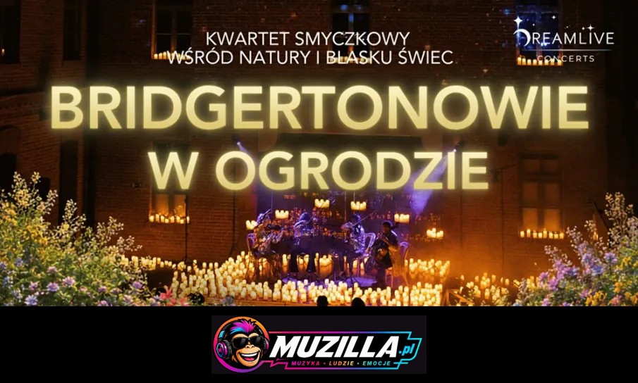 Koncert plenerowy przy świecach: BRIDGERTONOWIE w Ogrodzie — Poznań — 22 sierpnia 2026