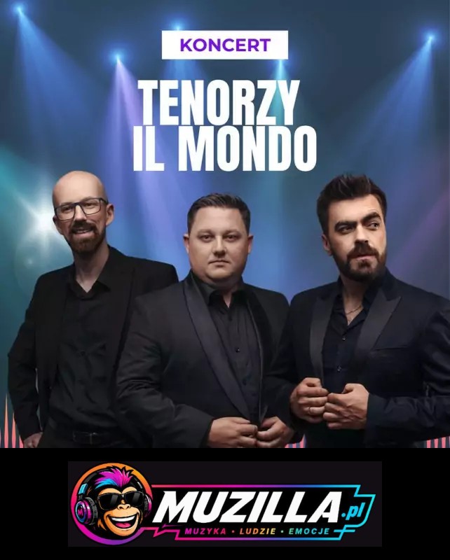 Koncert w wykonaniu Tenorów Il Mondo — Radziejów — 27 września 2026