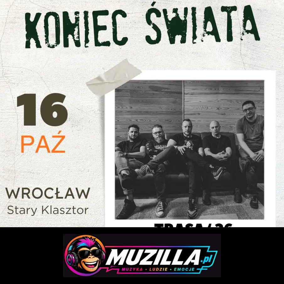 KONIEC ŚWIATA zagra we Wrocławiu! — Wrocław — 16 października 2026