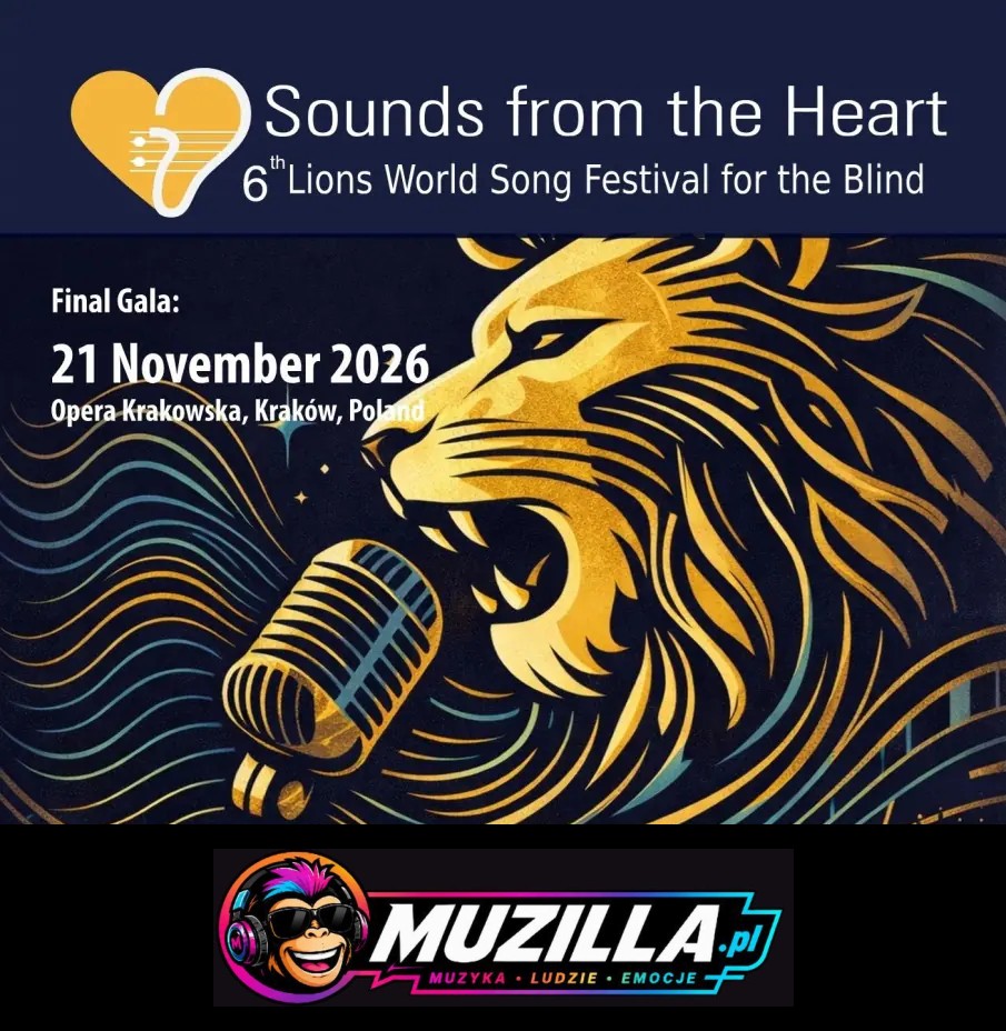 Lions World Song Festival for the Blind „Sounds from the Heart” — Kraków — 21 listopada 2026