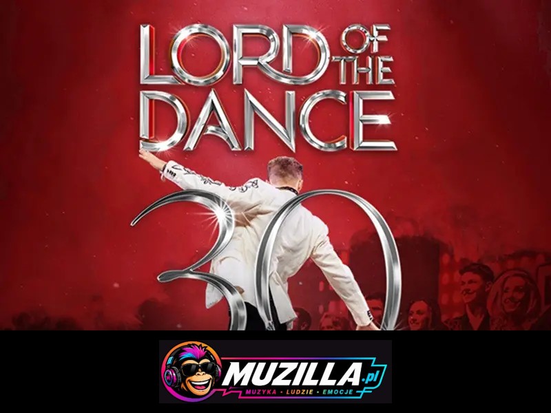 LORD OF THE DANCE – 30th Anniversary Tour — Płock — 18 grudnia 2026
