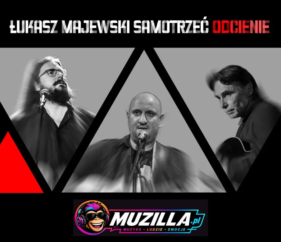 Łukasz Majewski Samotrzeć – Odcienie — Gdańsk — 25 października 2026