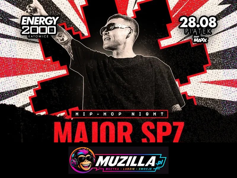 MAJOR SPZ 28.08 | ENERGY 2000 KATOWICE [16+] — Katowice — 28 sierpnia 2026