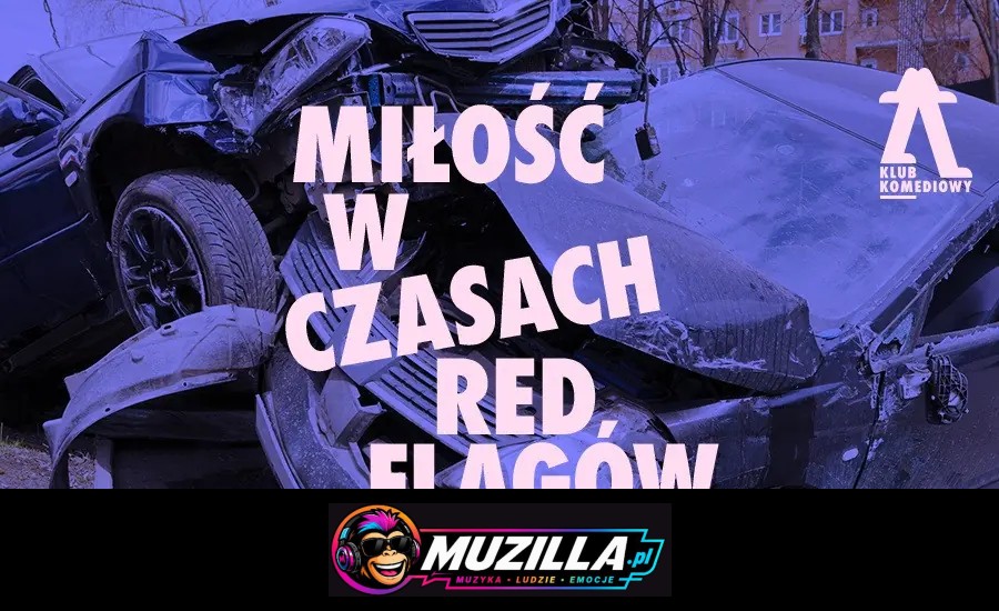 Miłość w czasach redflagów – spektakl impro — Warszawa — 26 września 2026