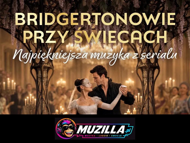 najpiękniejsza muzyka z serii Bridgerton — Gdańsk — 15 listopada 2026