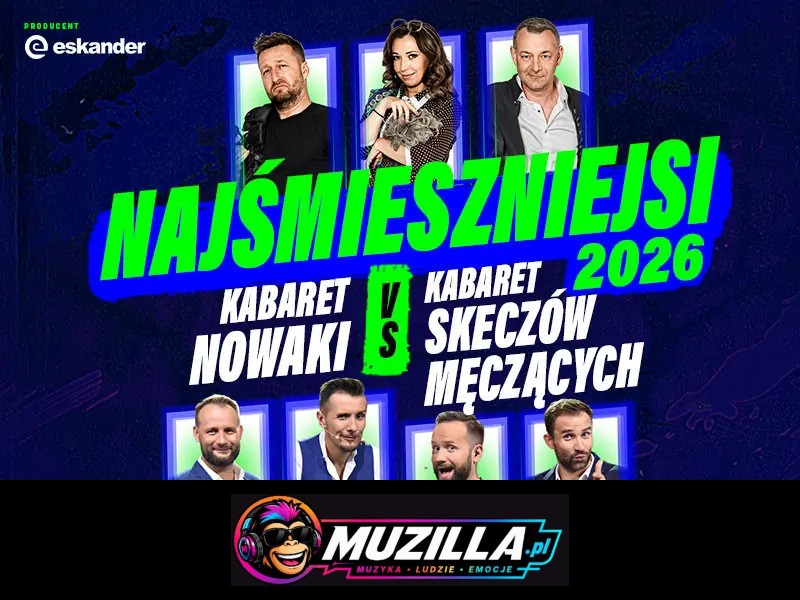 „Najśmieszniejsi 2026 – Kabaret Nowaki vs Kabaret Skeczów Męczących” — Ostrów Wielkopolski — 20 września 2026