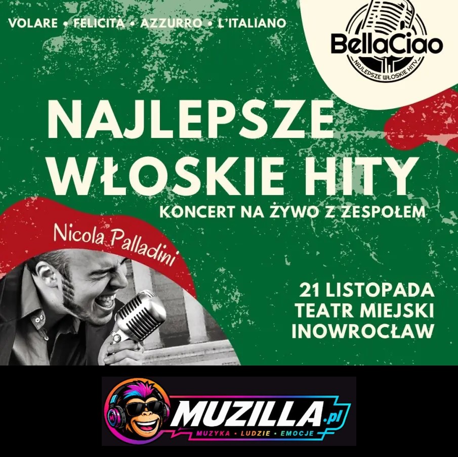 Największe włoskie przeboje na żywo – Volare, Felicità, Mamma Maria, Bella Ciao — Inowrocław — 21 listopada 2026