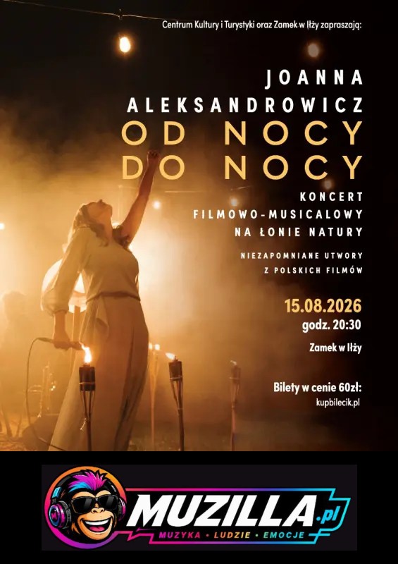 „Od nocy do nocy” – koncert filmowo-musicalowy — Iłża — 15 sierpnia 2026