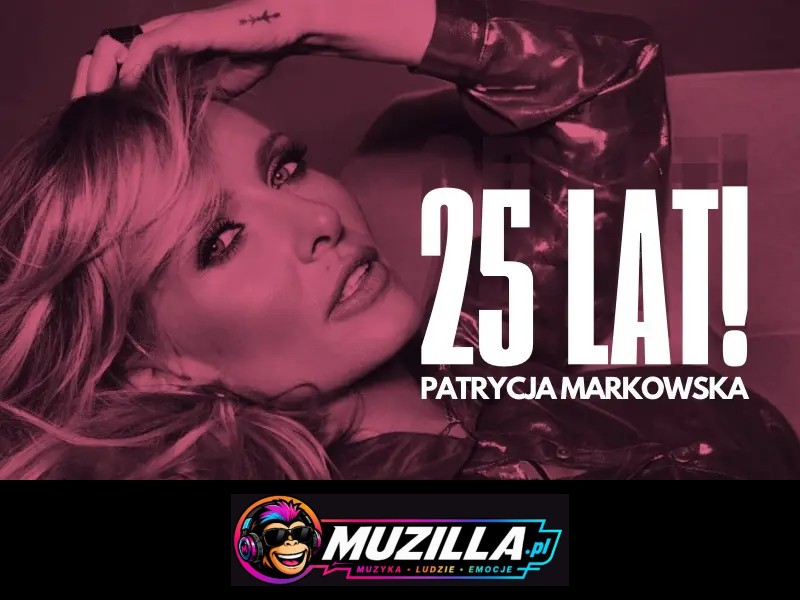 PATRYCJA MARKOWSKA 25 lat na scenie – KONCERT JUBILEUSZOWY — Olsztyn — 29 października 2026