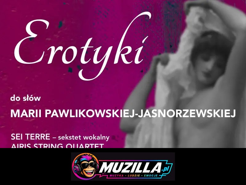 PRAPREMIERA: Erotyki oraz Pieśni do słów Pawlikowskiej-Jasnorzewskiej z muzyką Mikołaja Blajdy — Niepołomice — 11 października 2026