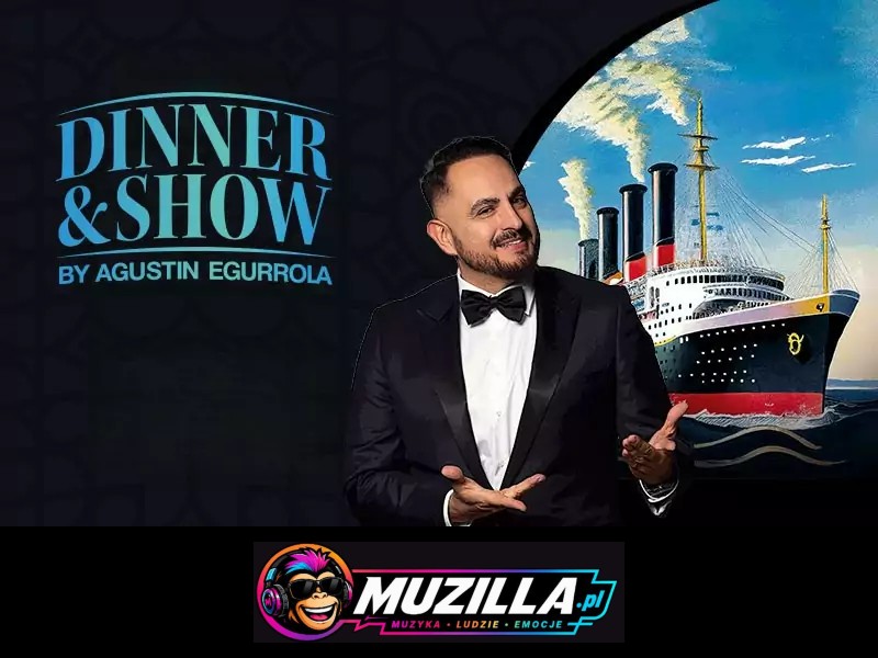 Titanic Dinner & Show by Agustin Egurrola — Łódź — 27 listopada 2026