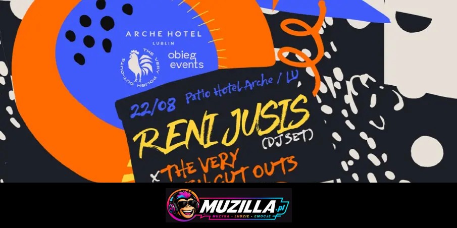 Reni Jusis (DJ set) x The Very Polish Cut Outs — Lublin — 22 sierpnia 2026