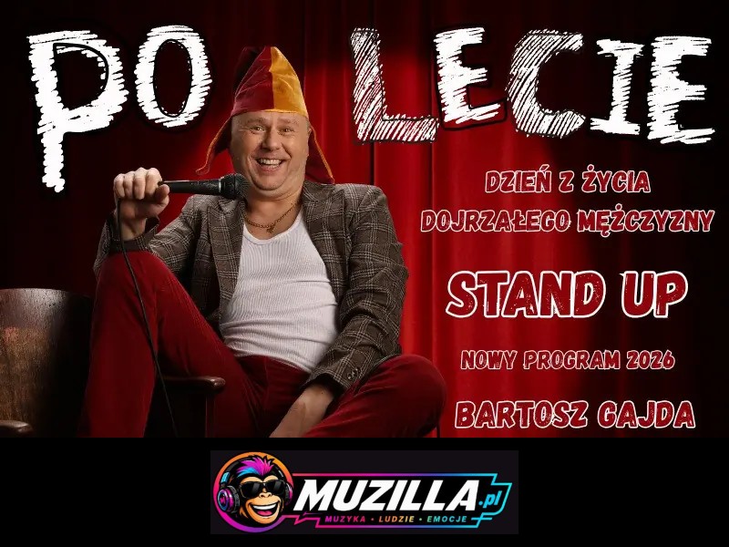 Stand-up: Bartosz Gajda – NOWY PROGRAM pt. "PO LECIE" — Poznań — 9 października 2026