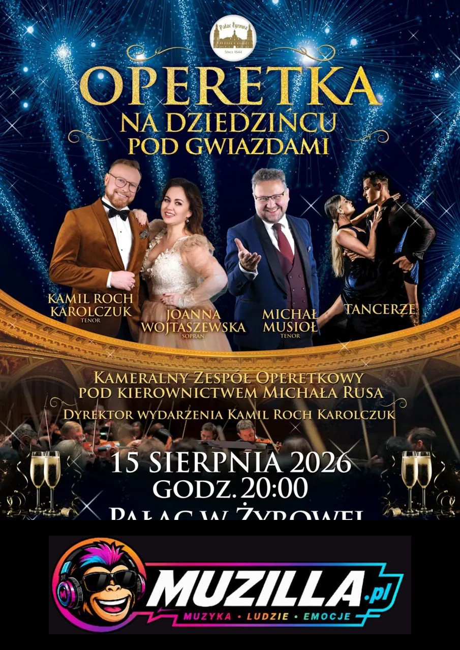 Szampańska atmosfera! Niezapomniany wieczór! – koncert „Operetka na Dziedzińcu pod Gwiazdami” — Żyrowa — 15 sierpnia 2026
