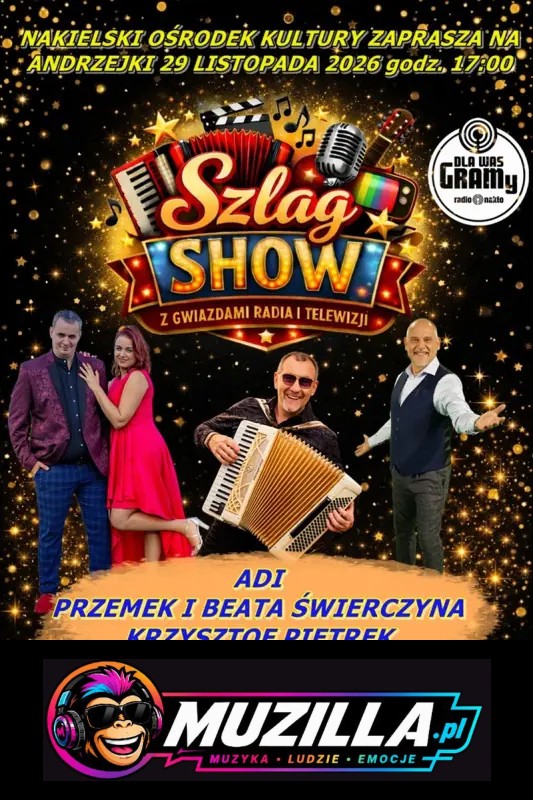 Szlag Show, czyli Andrzejki z Gwiazdami Śląskiej Sceny Muzycznej! — Nakło nad Notecią — 29 listopada 2026