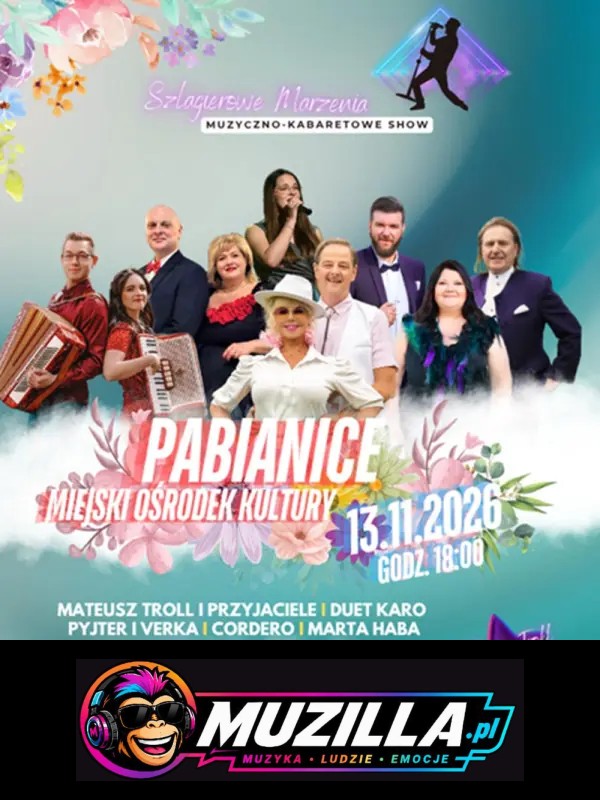 Szlagierowe Marzenia Muzyczno-Kabaretowe Show — Pabianice — 13 listopada 2026