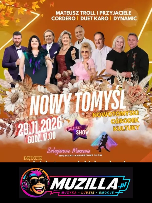 Szlagierowe Marzenia- Muzyczno-kabaretowe Show — Nowy Tomyśl — 29 listopada 2026