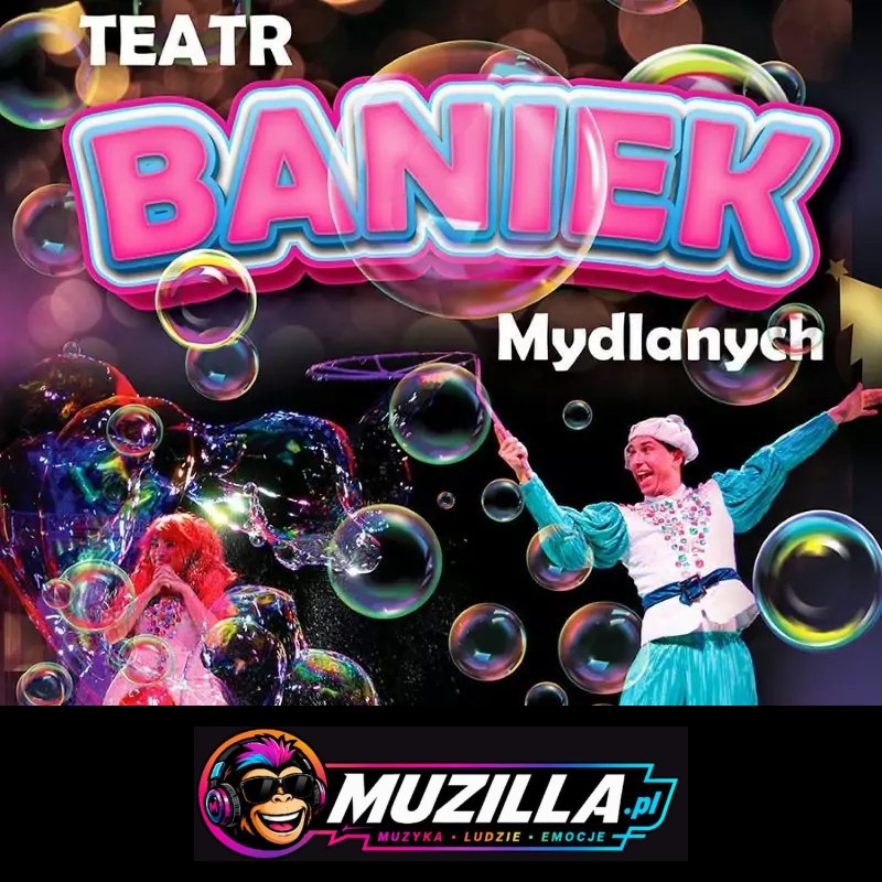 Teatr Baniek Mydlanych "Tajemnica Bańki Szczęścia" — Gdańsk — 25 listopada 2026