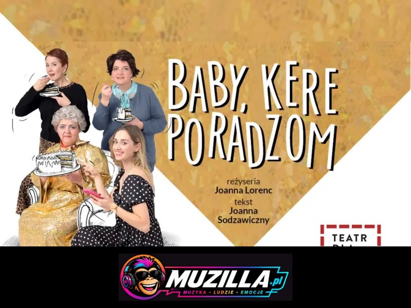 Teatr dla Dorosłych – „Baby, kere poradzom” — Łaziska Górne — 24 października 2026