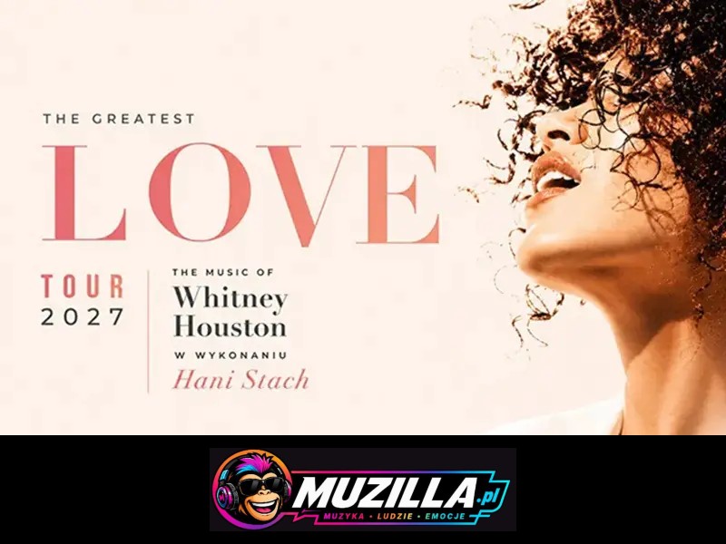 The Greatest Love – The Music of Whitney Houston — Rzeszów — 15 kwietnia 2027
