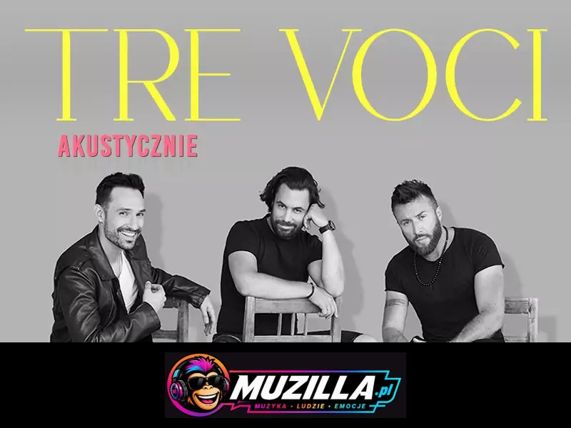 TRE VOCI – Akustycznie. Wieczór blisko serca. Bliżej głosu. — Chorzów — 2 października 2026