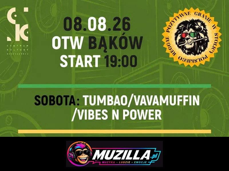 Tumbao, Vavamuffin, Vibes N Power, F16 Soundsystem — Bąków — 8 sierpnia 2026