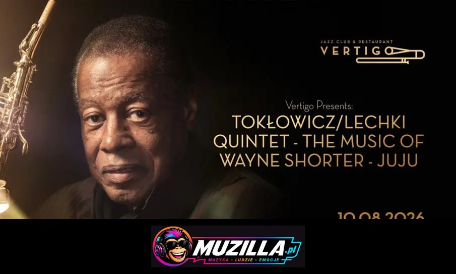Vertigo Presents: Tokłowicz/Lechki Quintet – The music of Wayne Shorter – JuJu — Wrocław — 10 sierpnia 2026