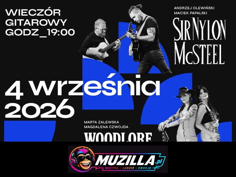 Wieczór gitarowy – Woodlore & Sir Nylon McSteel — Warszawa — 4 września 2026