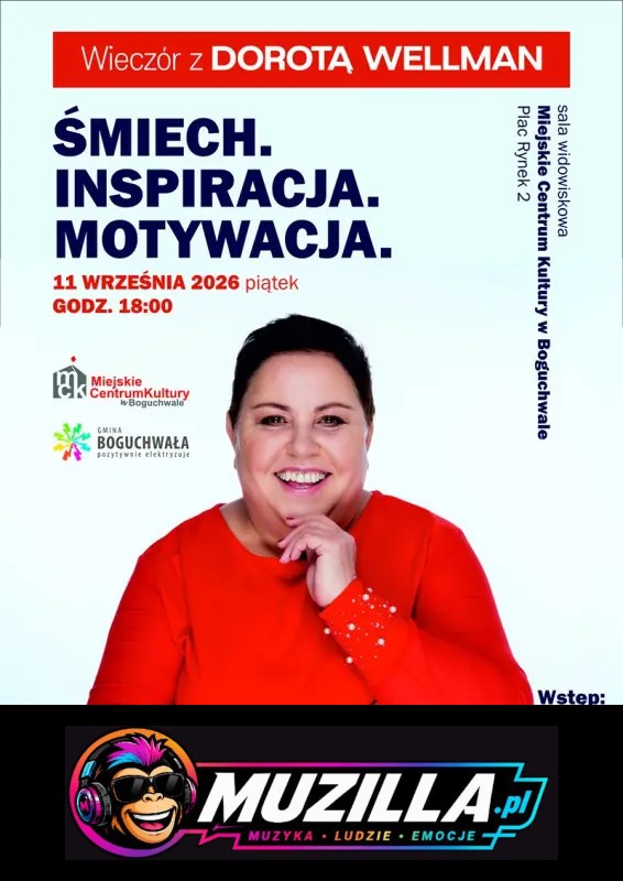 Wieczór z Dorotą Wellman. Śmiech. Inspiracja. Motywacja — Boguchwała — 11 września 2026