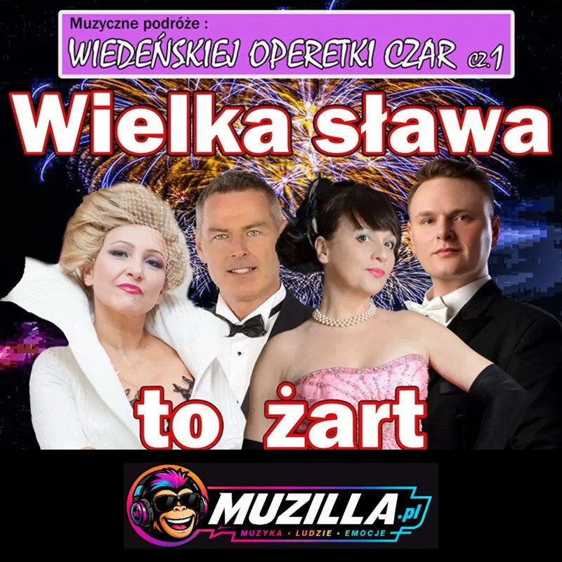 Wiedeńskiej operetki czar Gala operetkowo-musicalowa, świat koncertów wiedeńskich operetek musicali — Radomsko — 24 października 2026