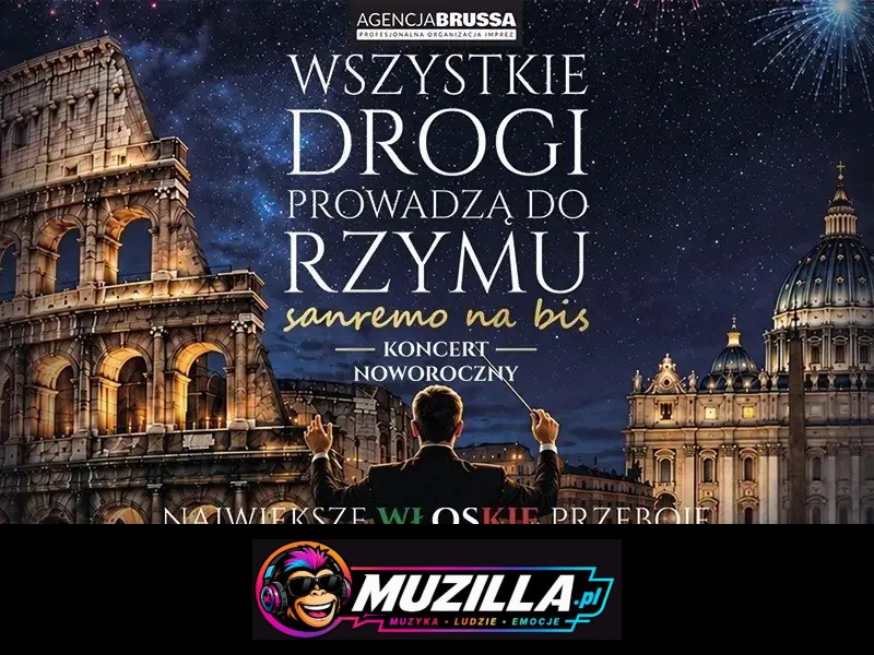 Wszystkie Drogi Prowadzą do Rzymu – Koncert Noworoczny — Tychy — 7 stycznia 2027