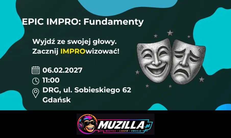 Wyjdź ze swojej głowy. Zacznij IMPROwizować! — Gdańsk — 6 lutego 2027