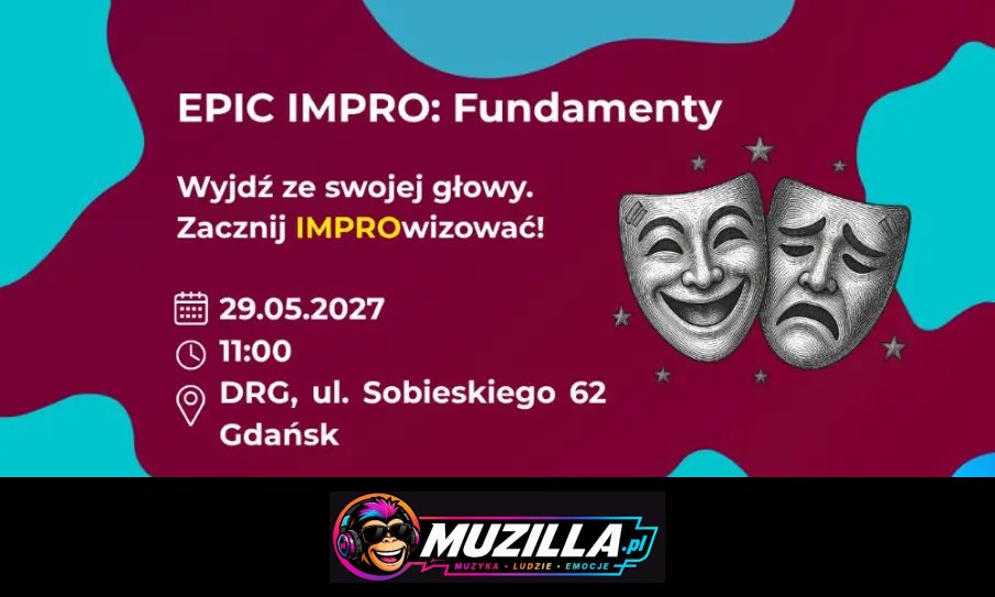 Wyjdź ze swojej głowy. Zacznij IMPROwizować! — Gdańsk — 29 maja 2027