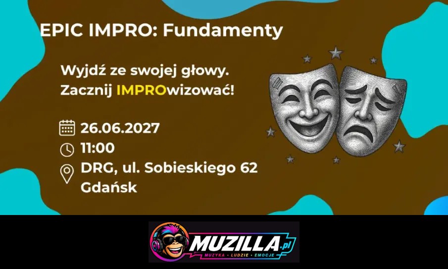 Wyjdź ze swojej głowy. Zacznij IMPROwizować! — Gdańsk — 26 czerwca 2027